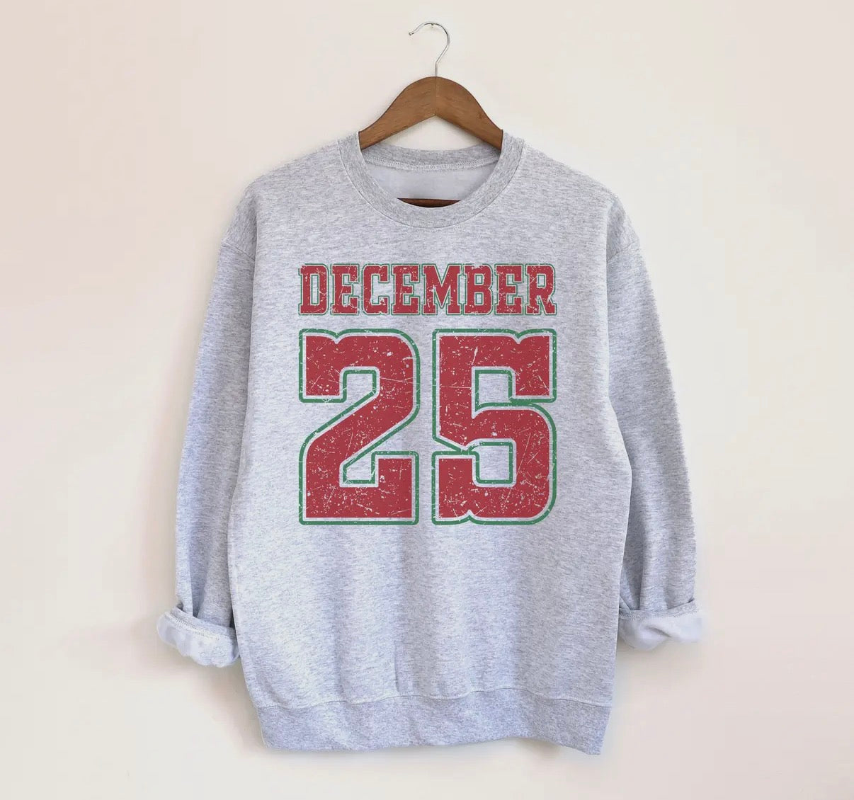 December 25 Sweatshirt