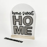 Home Sweet Home - Arch Sign