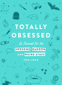 Totally Obsessed Journal