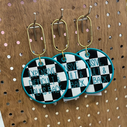 Expensive, Difficult, Talks Back - Embroidered Bag Tag
