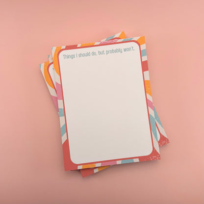 Probably Won’t - Notepad