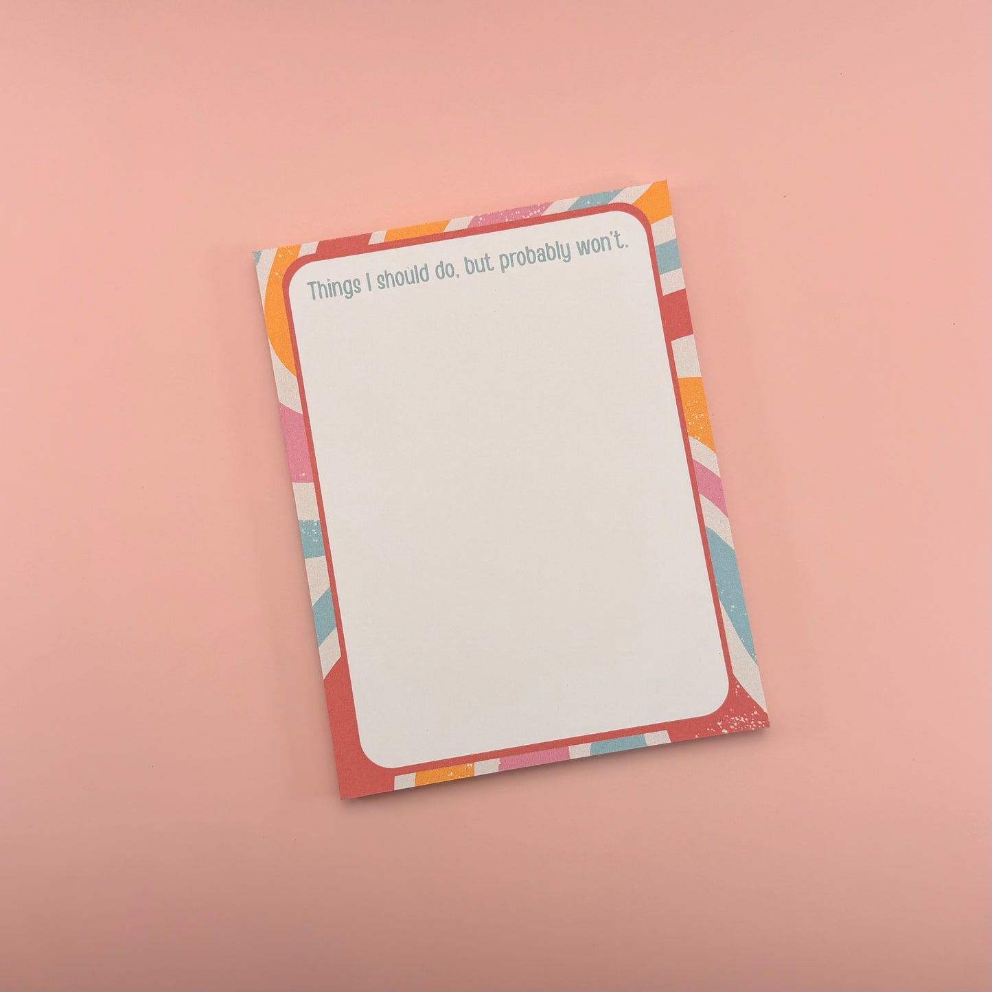 Probably Won’t - Notepad