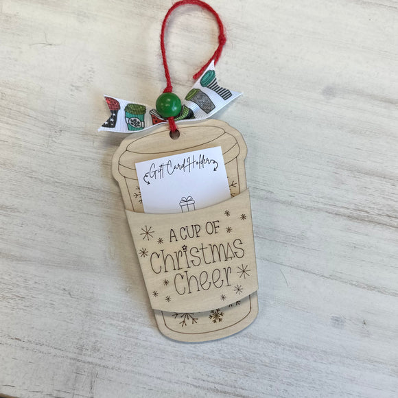 A Cup of Christmas Cheer - Gift Card Holder