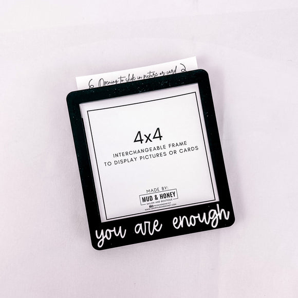 Magnetic Acrylic Drop In Frame - You Are Enough