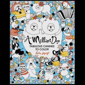 A Million Dogs - Coloring Book