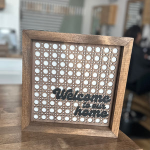 Welcome to our Home - 10" Square Sign