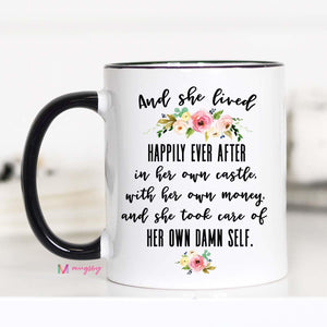 And She Lived Happily - Mug