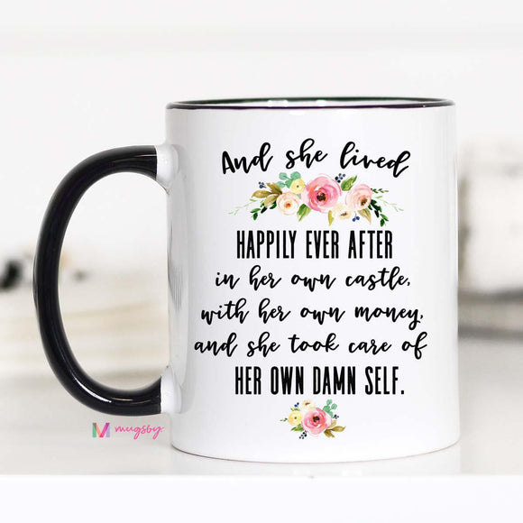 And She Lived Happily - Mug