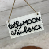 To The Moon & Back - Hanging Sign