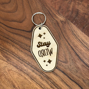 Stay Weird - Retro Keychain