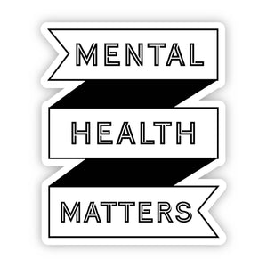 Mental Health Matters - Sticker