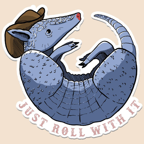 Just Roll With It - Sticker