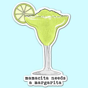 Mamacita Needs A Margarita - Sticker